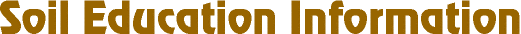 Soil Education Information